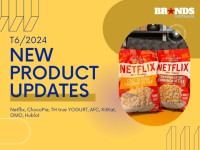 New Product Updates T6/2024: Bắp rang Netflix Now Popping, ChocoPie “Đậm Tình Việt Nam” và sữa chua Top Cup của TH