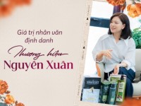 Giá trị nhân văn định danh thương hiệu Nguyên Xuân: Những bí quyết từ Giám đốc Marketing