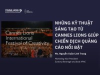 Young Lions Masterclass: Giải mã Cannes Lions – Quy trình đánh giá chiến dịch quảng cáo xuất sắc