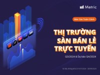 Metric: Người tiêu dùng Việt Nam chi 9,5 tỷ USD mua sắm trên các sàn TMĐT trong 9 tháng đầu năm 2024
