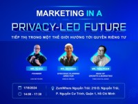 Mời tham dự Talkshow: “Tiếp thị trong một thế giới hướng tới quyền riêng tư”