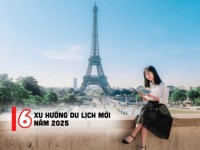 Dự báo 6 xu hướng du lịch nổi bật trên thế giới trong năm 2025