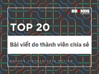 Brands Vietnam 2024 Review: Top 20 bài viết do thành viên chia sẻ