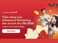 Tiềm năng của Influencer Marketing đến doanh thu Tết 2025 và gợi ý cho doanh nghiệp
