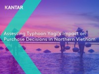 Kantar: Tác động của bão Yagi đến hành vi mua sắm tại miền Bắc Việt Nam