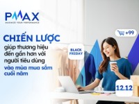 Chiến lược giúp thương hiệu đến gần hơn với người tiêu dùng vào mùa mua sắm cuối năm