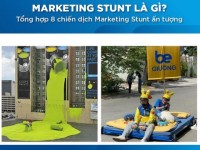 Marketing Stunt là gì? Tổng hợp 8 chiến dịch Marketing Stunt ấn tượng