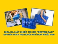 Ra mắt túi ôm “Resten Bag”, IKEA nhắn nhủ người tiêu dùng cân bằng giữa cuộc sống và công việc