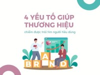 4 yếu tố giúp thương hiệu chiếm được trái tim người tiêu dùng