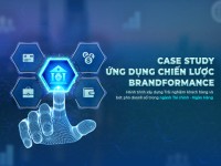 Giải mã case-study ứng dụng chiến lược Brandformance trong ngành Tài chính – Ngân hàng