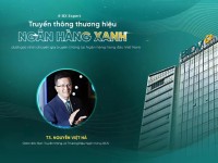 Truyền thông thương hiệu Ngân hàng Xanh dưới góc nhìn chuyên gia tại Ngân hàng hàng đầu Việt Nam