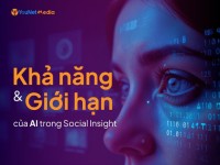 Khả năng và Giới hạn của AI trong Social Insight