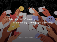 Cái bẫy của Social Seeding: Khi truyền thông “tự sướng” giết chết sự thật