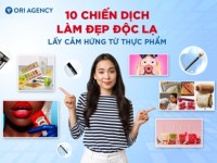 10 chiến dịch làm đẹp “độc lạ” lấy cảm hứng từ đồ ăn
