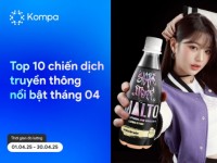 Kompa.ai: Top 10 chiến dịch truyền thông nổi bật của tháng 4/2025