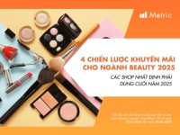 Chiến lược khuyến mãi: 4 xu hướng shop Beauty phải dùng cuối năm 2025