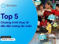 Kompa.ai: Top 5 chương trình thực tế dẫn đầu tương tác MXH tuần 10/3-16/3