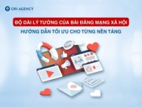 Độ dài lý tưởng của bài đăng mạng xã hội: Hướng dẫn tối ưu cho từng nền tảng