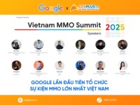 [Hà Nội] Google Vietnam MMO Summit 2025: Google lần đầu tiên tổ chức sự kiện MMO lớn nhất Việt Nam