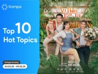 Kompa.ai: Hot topics mạng xã hội tuần 3/2-9/2