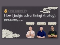 Mời tham dự Workshop: “How do I judge Advertising Strategy”