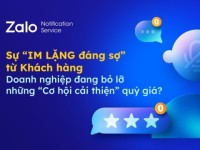 Sự “IM LẶNG đáng sợ” từ khách hàng: Doanh nghiệp đang bỏ lỡ những “cơ hội cải thiện” quý giá?
