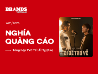 Nghía Quảng Cáo – TVC Tết Ất Tỵ (P4): Tết “healing” với những thông điệp dung dị của thương hiệu