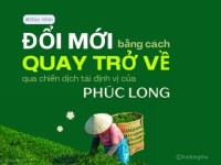 Đổi mới bằng cách “quay trở về” qua chiến dịch tái định vị của Phúc Long