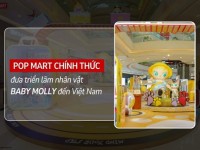 POP MART chính thức đưa triển lãm nhân vật BABY MOLLY đến Việt Nam