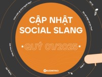 Cập nhật các từ lóng mạng xã hội nổi bật quý I/2025