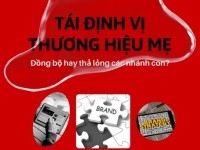 Tái định vị thương hiệu mẹ: Đồng bộ hay thả lỏng các nhánh con?