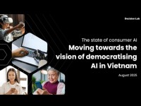Decision Lab công bố báo cáo về thói quen sử dụng AI tại Việt Nam 2025: 78% người dùng Internet từng tương tác với AI