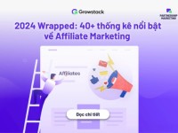 2024 Wrapped: 40+ thống kê nổi bật về Affiliate Marketing