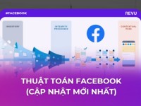 Thuật toán Facebook – Tối ưu bài viết dựa trên thuật toán
