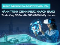 Ra mắt bộ tài liệu “Brand Experience Automotive 2025-2026”: Giải mã hành trình liền mạch từ Digital tới Showroom