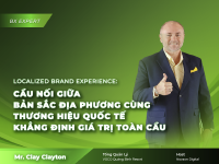 Localized Brand Experience: Cầu nối bản sắc địa phương với giá trị toàn cầu