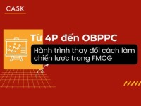 Từ 4P đến OBPPC: Hành trình thay đổi cách làm chiến lược trong FMCG