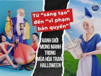 Từ “sáng tạo” đến “vi phạm bản quyền”: Ranh giới mong manh trong mùa hóa trang Halloween