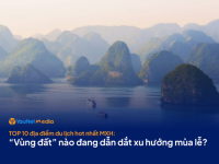 Top 10 địa điểm du lịch hot nhất MXH: “Vùng đất” nào đang dẫn dắt xu hướng mùa lễ?
