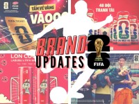 Brand Updates – World Cup 2026 Edition: Các thương hiệu “đón” World Cup thế nào tại Việt Nam?