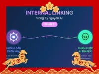 Xây dựng chiến lược Internal Linking trong kỷ nguyên AI
