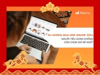 Hành vi mua sắm trực tuyến 2025: Người tiêu dùng không còn chọn giá rẻ nhất