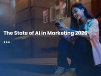 Báo cáo “State of AI in Marketing 2026”: Năng lực tổ chức trở thành lợi thế cạnh tranh mới