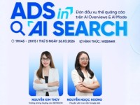Mời tham dự Webinar: ADS in AI Search – Dẫn đầu xu thế quảng cáo trên AI Overviews và AI Mode