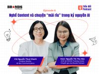 Tiền bối #6: Nghề Content và chuyện “mài rìu” trong kỷ nguyên AI