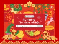 Google công bố xu hướng tìm kiếm Tết 2026:  Người Việt chủ động lên kế hoạch sớm, tận dụng AI để đón Tết hiệu quả hơn