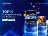 Kompa.ai: Top 10 chiến dịch truyền thông nổi bật của tháng 4/2026