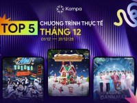 Kompa.ai: Top 5 chương trình thực tế “khuấy đảo” mạng xã hội tháng 12/2025