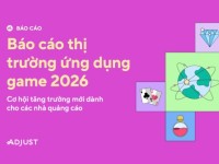 Tương tác game di động tại Việt Nam tăng mạnh, theo Adjust