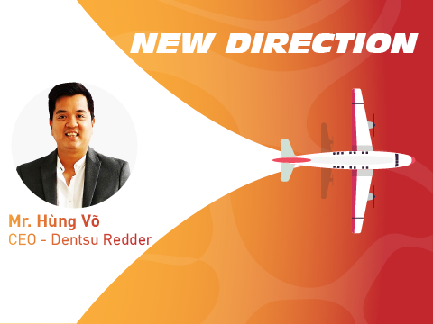New Direction #3: Định hướng mới của Dentsu Redder: Trở thành công ty sáng tạo hiệu quả dẫn đầu trong thời Chuyển đổi số